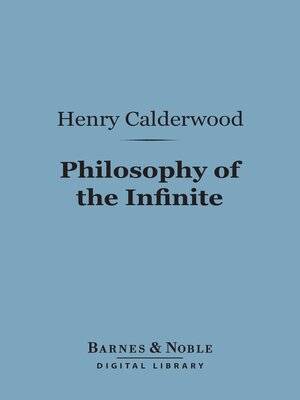 cover image of Philosophy of the Infinite (Barnes & Noble Digital Library)